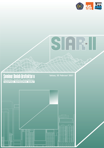 					View 2021: Prosiding (SIAR) Seminar Ilmiah Arsitektur
				