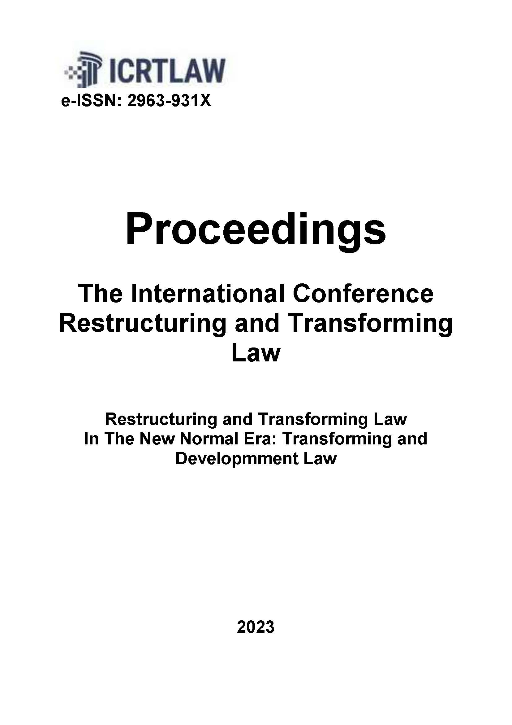 					View 2023: Proceeding International Conference Restructuring and Transforming Law
				