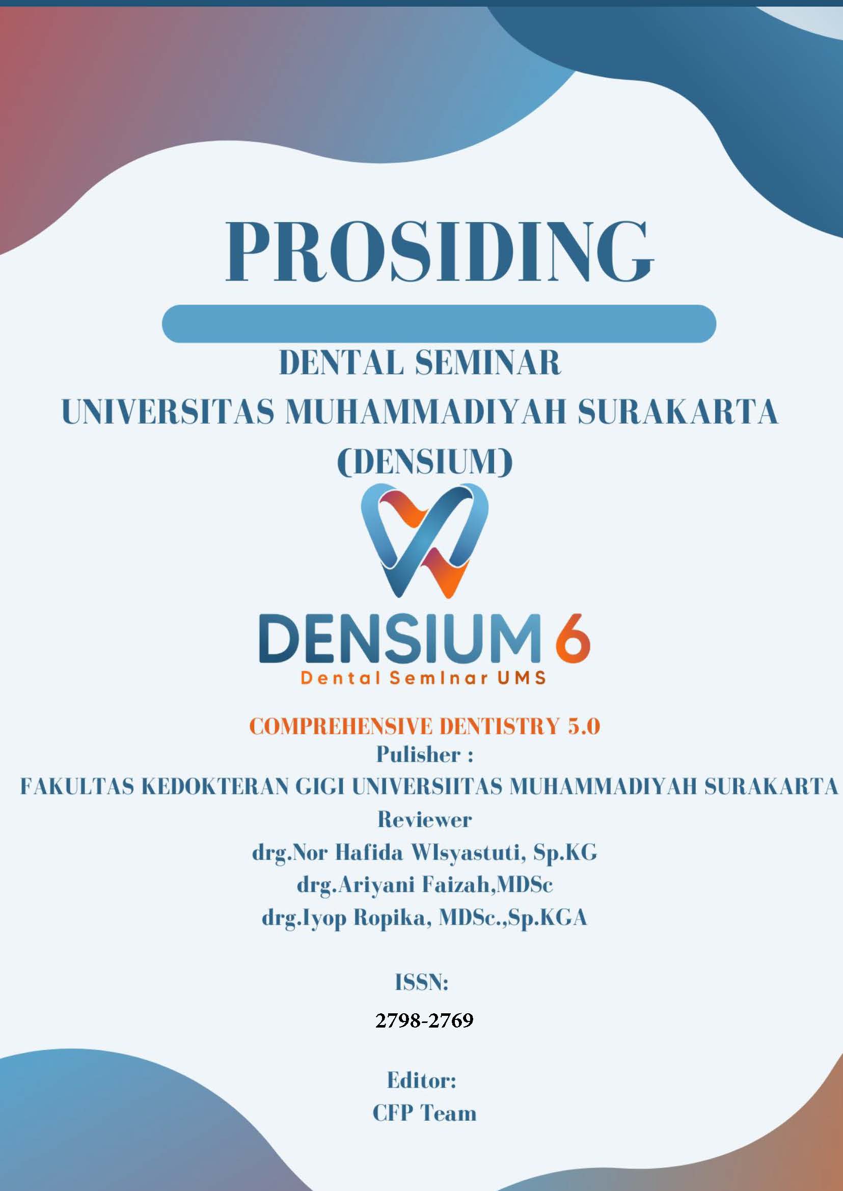 					View 2023: Prosiding Dental Seminar Universitas Muhammadiyah Surakarta
				