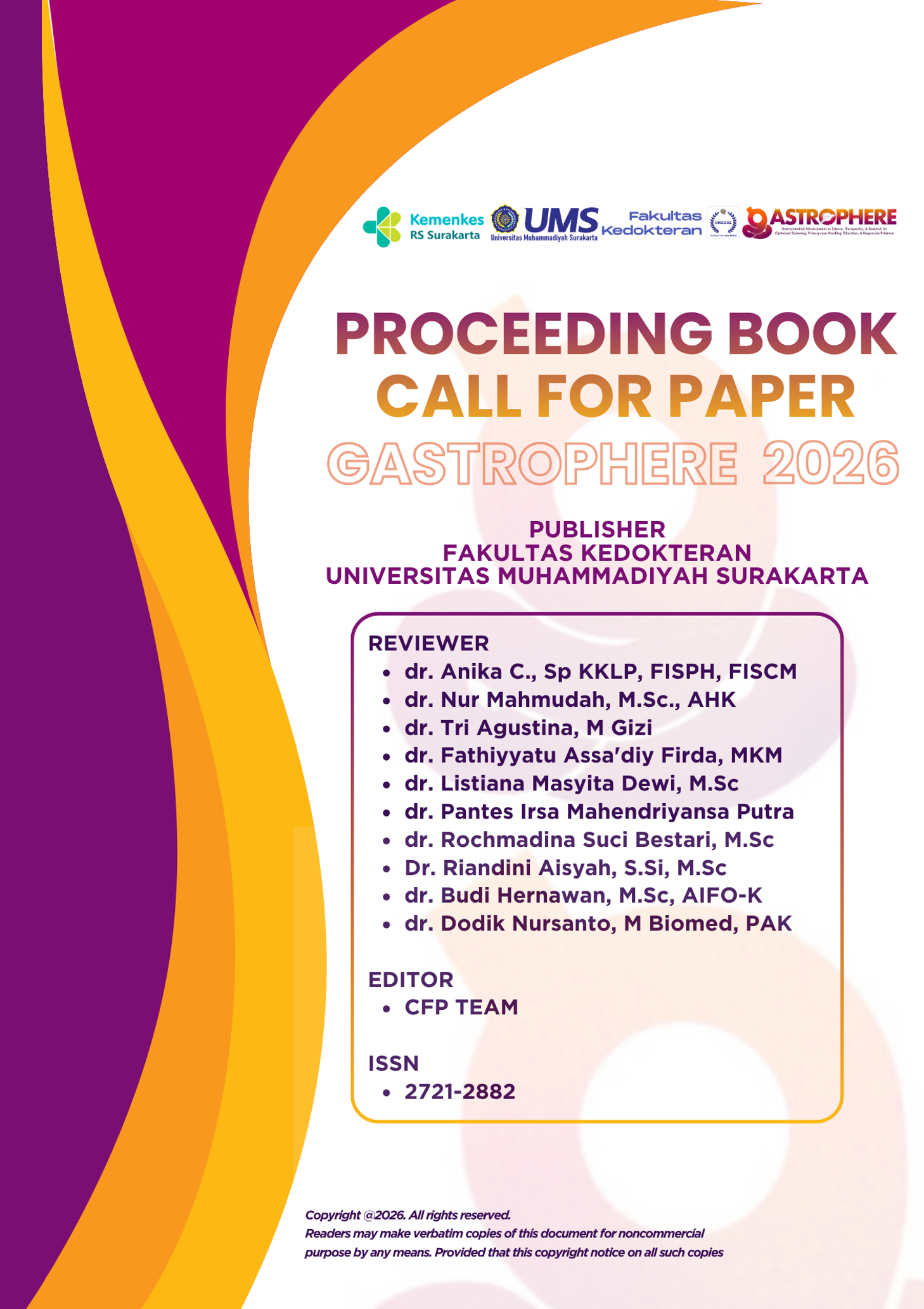 					View 2026: Proceeding Book Call for Papers Fakultas Kedokteran Universitas Muhammadiyah Surakarta (Gastrophere)
				
