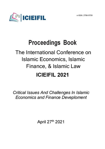 					View 2021: Proceedings Book The International Conference On Islamic Economics, Islamic Finance, & Islamic Law (ICIEIFIL)
				